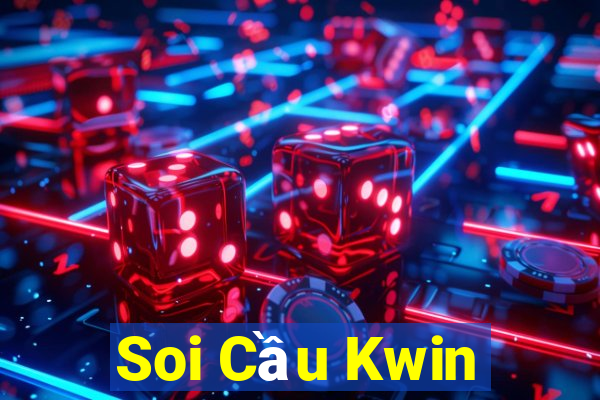 Soi Cầu Kwin