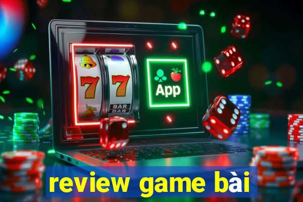 review game bài