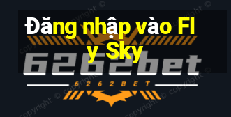 Đăng nhập vào Fly Sky