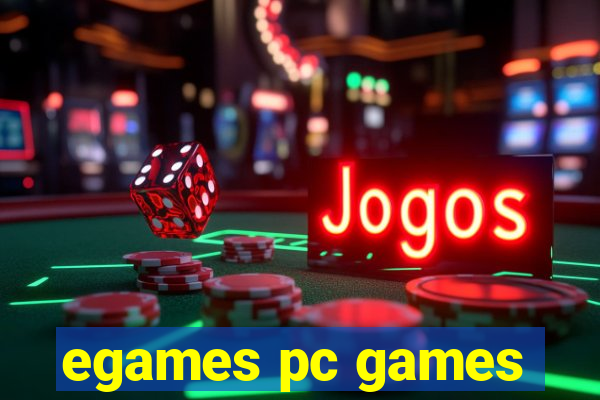 egames pc games