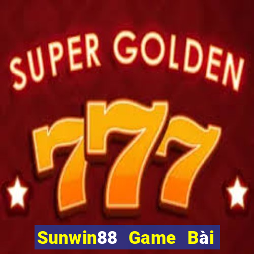 Sunwin88 Game Bài Lừa Đảo