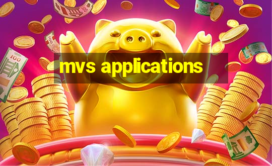 mvs applications