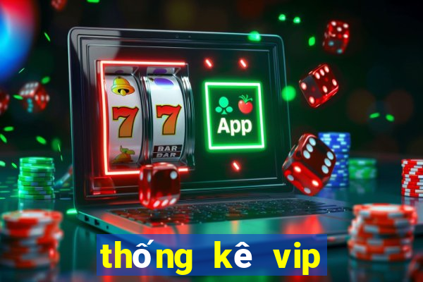 thống kê vip xổ số quảng nam