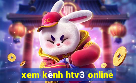 xem kênh htv3 online