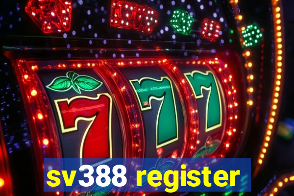 sv388 register