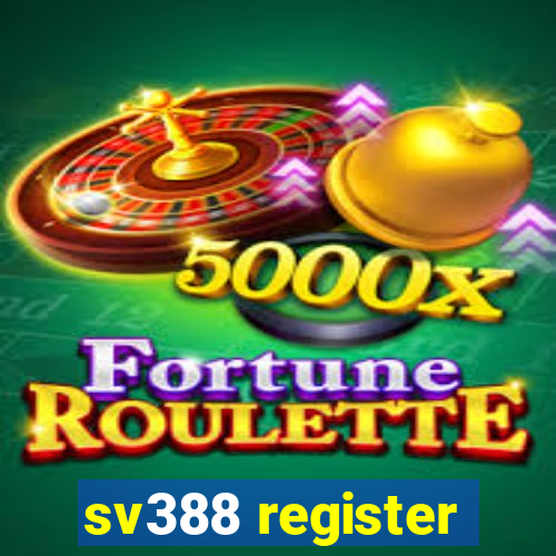 sv388 register