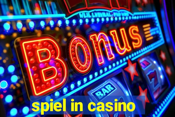 spiel in casino