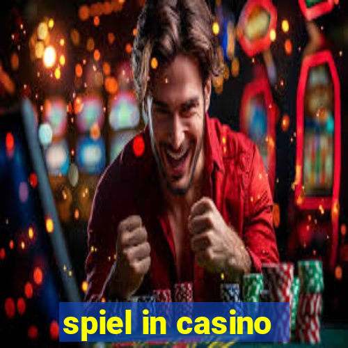 spiel in casino