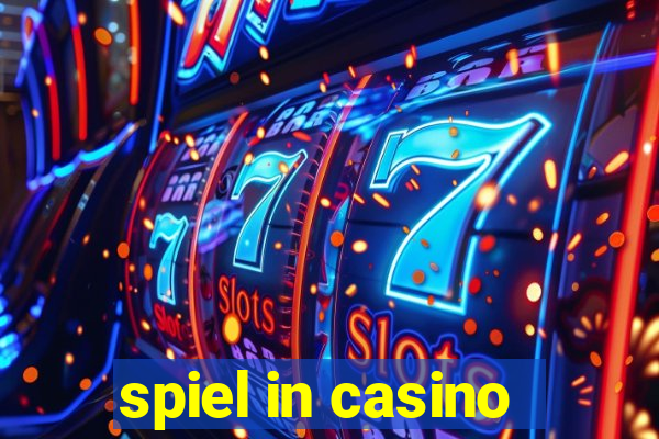 spiel in casino