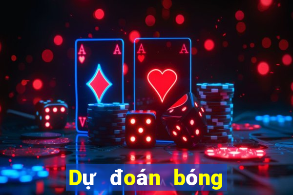 Dự đoán bóng đá tối nay