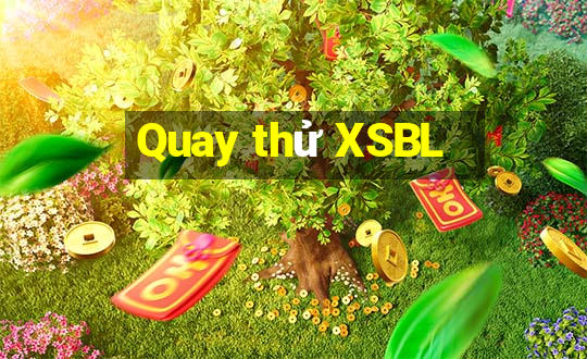 Quay thử XSBL