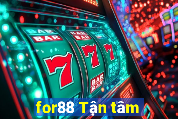 for88 Tận tâm