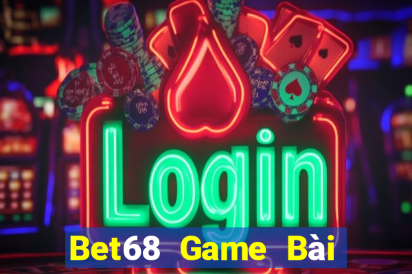 Bet68 Game Bài Nhiều Người Chơi Nhất