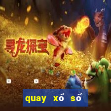 quay xổ số vĩnh long