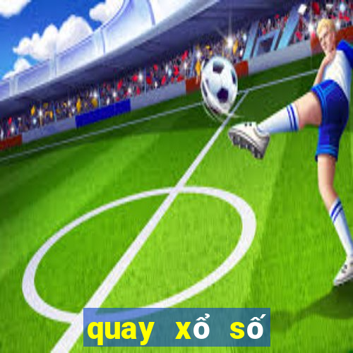 quay xổ số vĩnh long