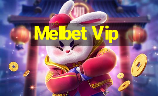 Melbet Vip