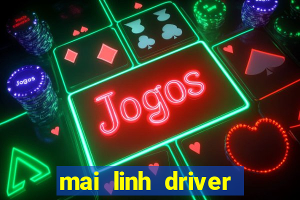 mai linh driver care 2