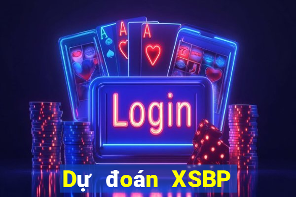 Dự đoán XSBP ngày 8