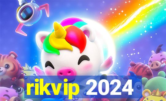 rikvip 2024