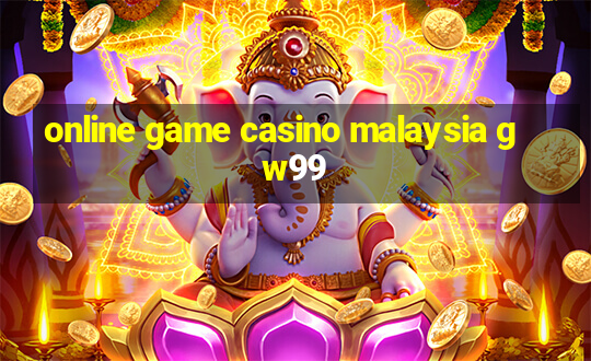 online game casino malaysia gw99