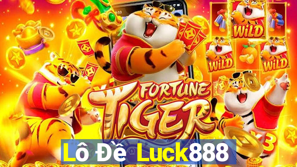 Lô Đề Luck888