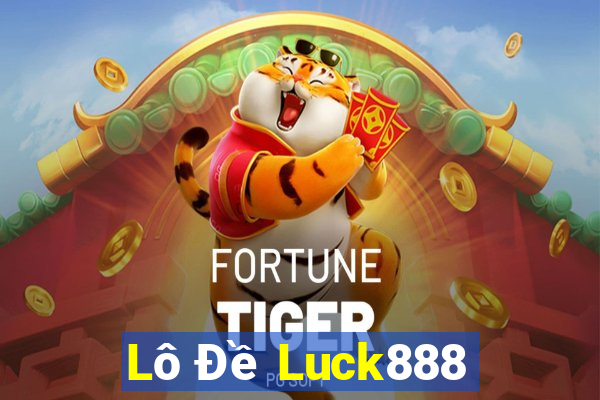 Lô Đề Luck888