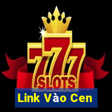 Link Vào Cen