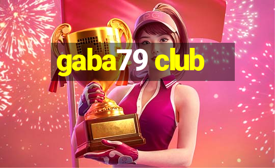 gaba79 club