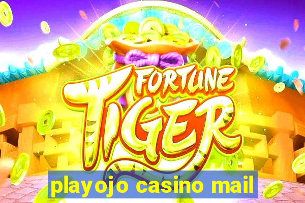 playojo casino mail