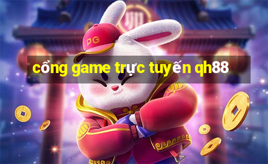 cổng game trực tuyến qh88