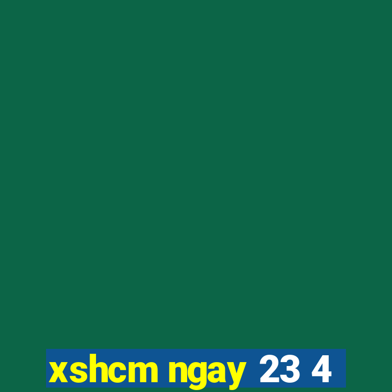 xshcm ngay 23 4