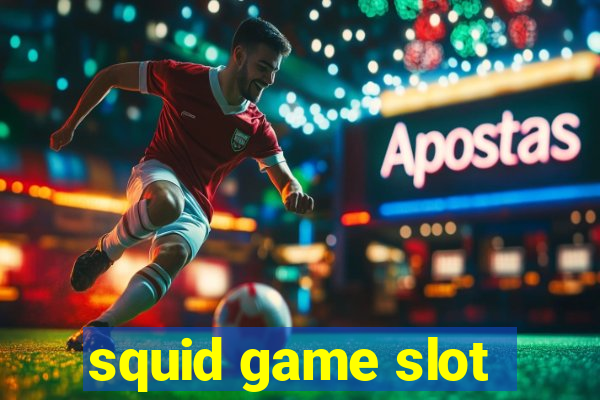 squid game slot