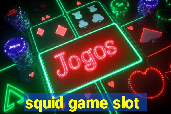 squid game slot