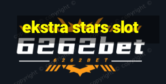 ekstra stars slot