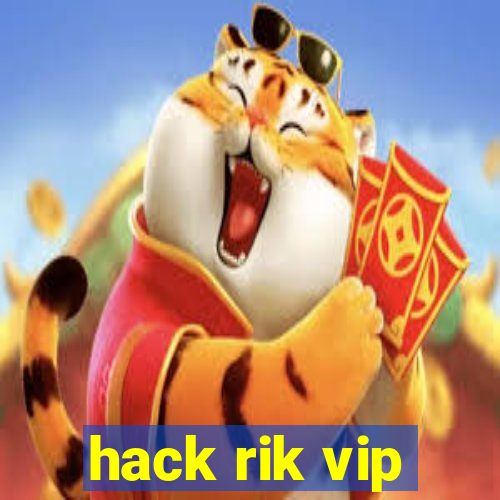 hack rik vip