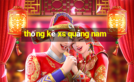 thống kê xs quảng nam