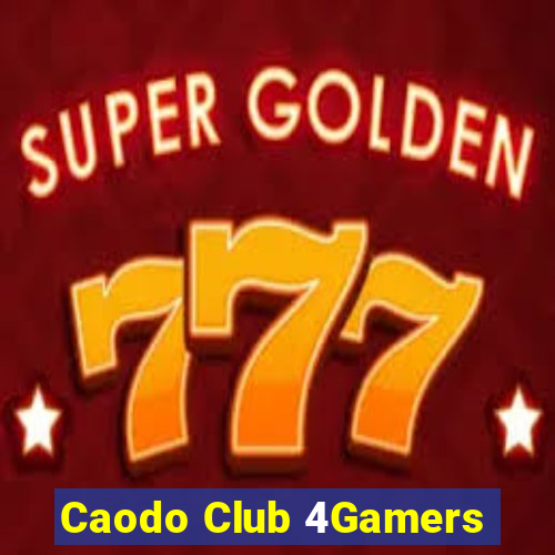 Caodo Club 4Gamers