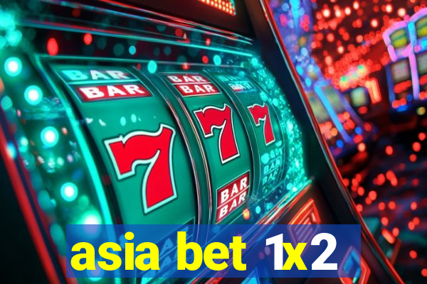 asia bet 1x2