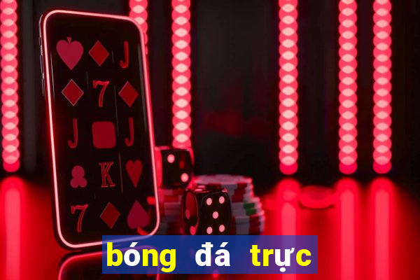 bóng đá trực tiếp xoilac1