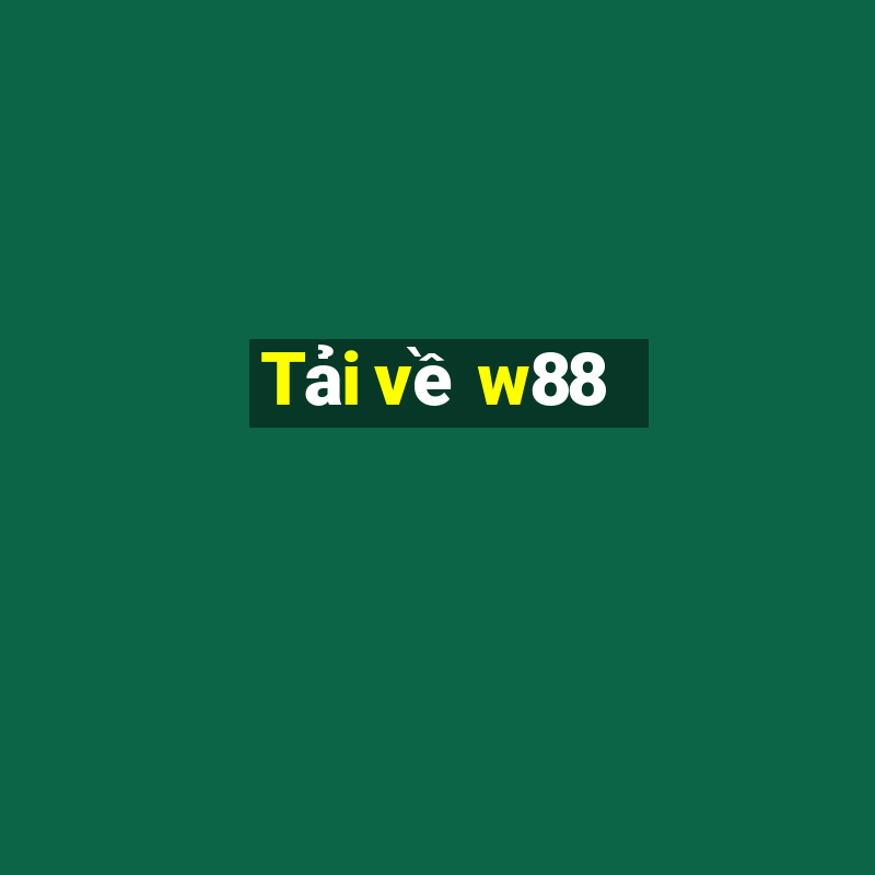 Tải về w88