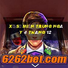 xổ số miền trung ngày 4 tháng 12