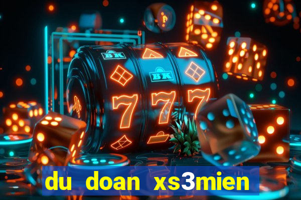 du doan xs3mien bac trung nam