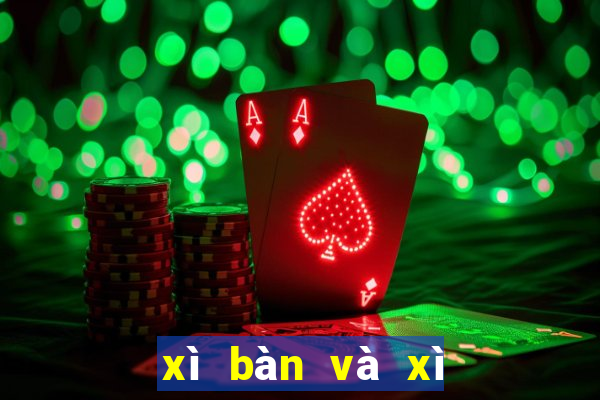 xì bàn và xì dách cái nào lớn hơn