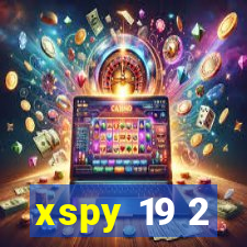 xspy 19 2