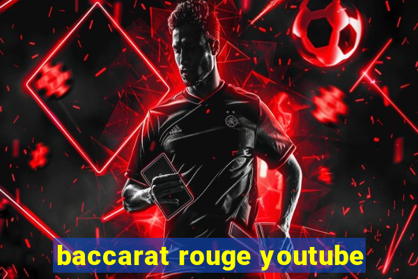 baccarat rouge youtube