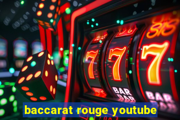 baccarat rouge youtube