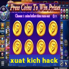 xuat kich hack