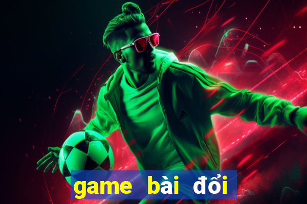 game bài đổi thưởng nạp bằng thẻ gate