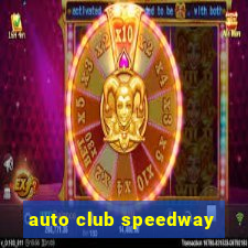 auto club speedway