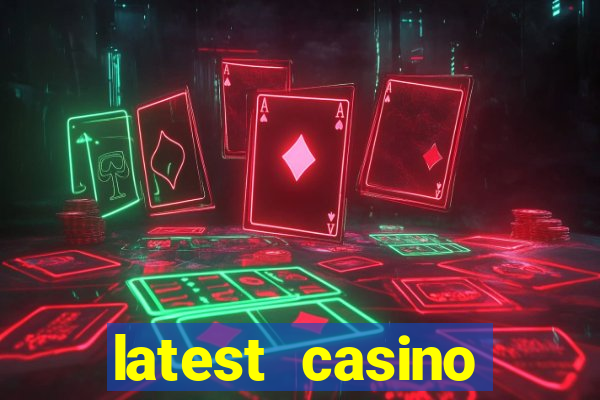 latest casino bonuses 2